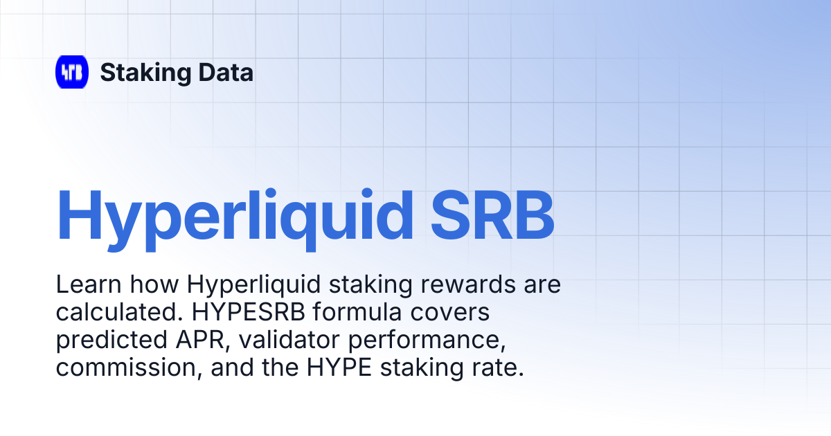 Hyperliquid SRB | Staking Data