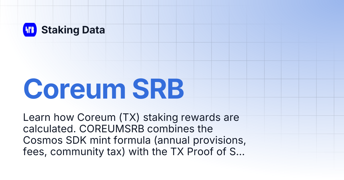 Coreum SRB | Staking Data