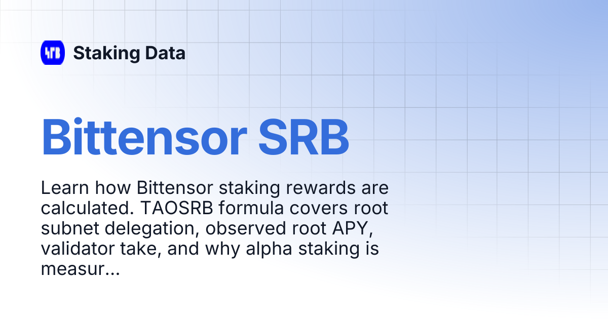 Bittensor SRB | Staking Data