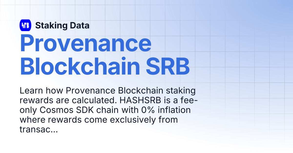 Provenance Blockchain SRB | Staking Data
