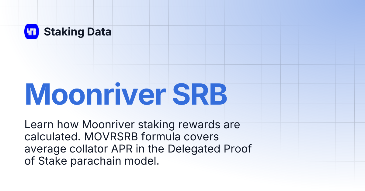 Moonriver SRB | Staking Data